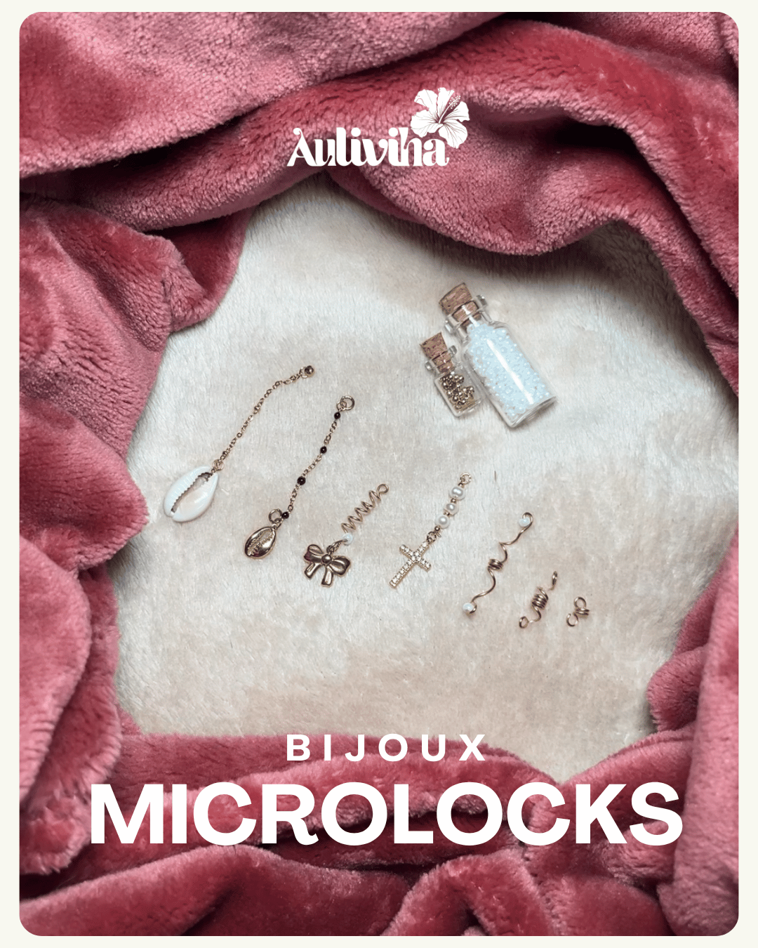 Bijoux microlocks - Auliviha